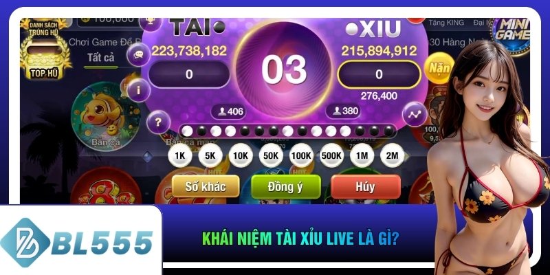 Khái niệm tài xỉu live là gì?