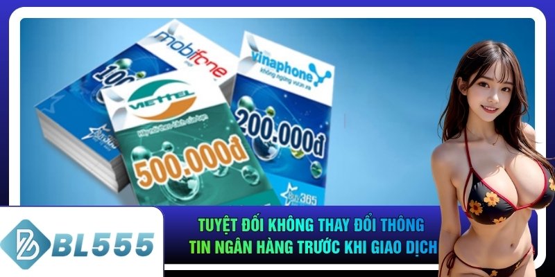 Tuyệt đối không thay đổi thông tin ngân hàng trước khi giao dịch